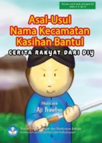 Image of Asal Usul Nama Kecamatan Kasihan Bantul : Cerita Rakyat dari Daerah Istimewa Yogyakarta