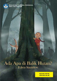 Image of Ada Apa di Balik Hutan