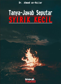 Image of Tanya Jawab Seputar Syirik Kecil