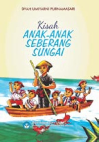 Image of Kisah Anak-Anak Seberang Sungai