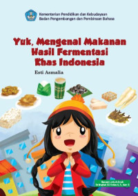 Image of Yuk, Mengenal Makanan Hasil Fermentasi Khas Indonesia